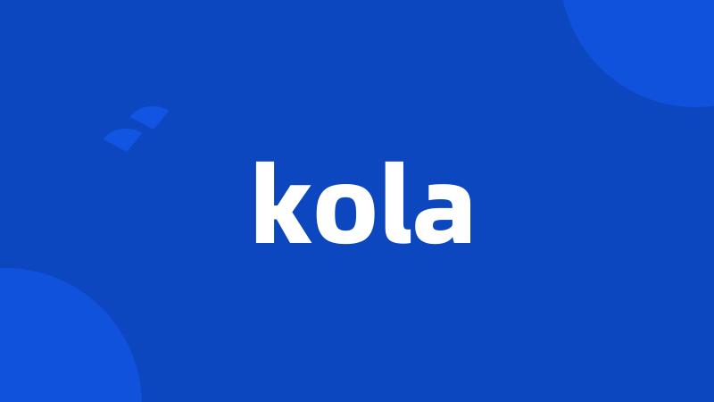 kola