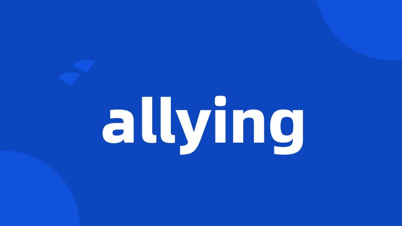 allying