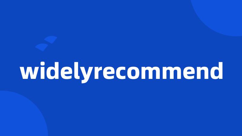 widelyrecommend