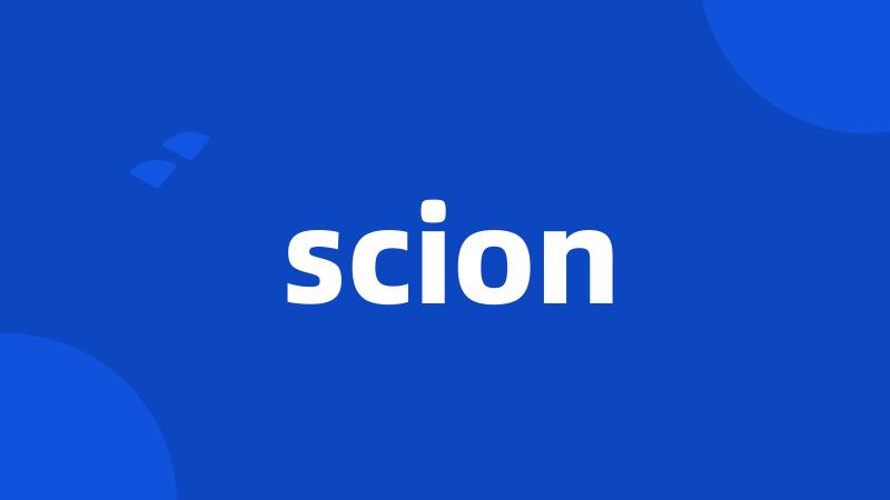 scion