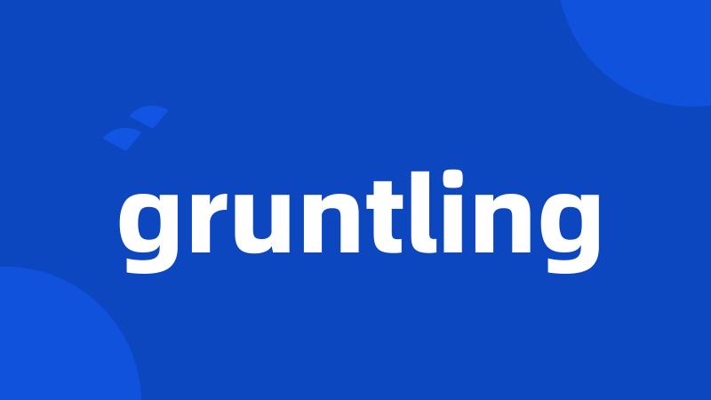 gruntling