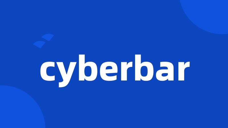 cyberbar