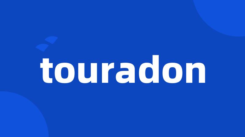 touradon