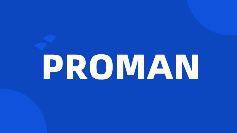 PROMAN