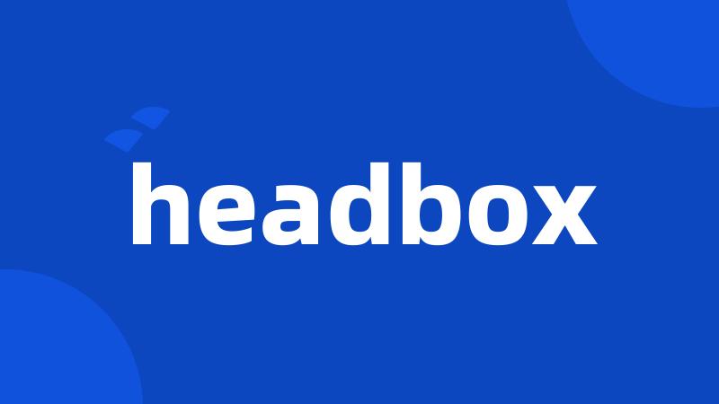 headbox