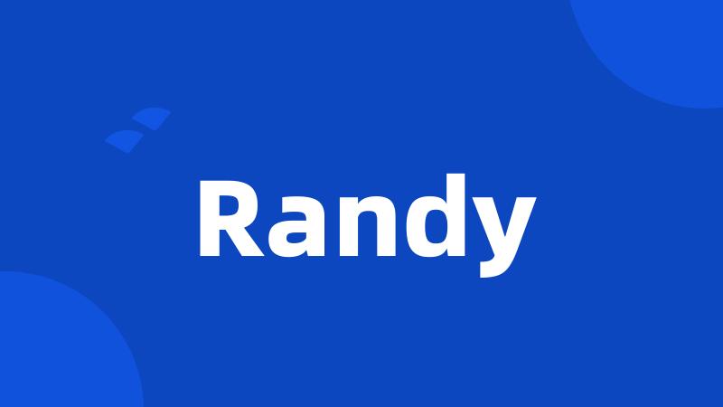 Randy