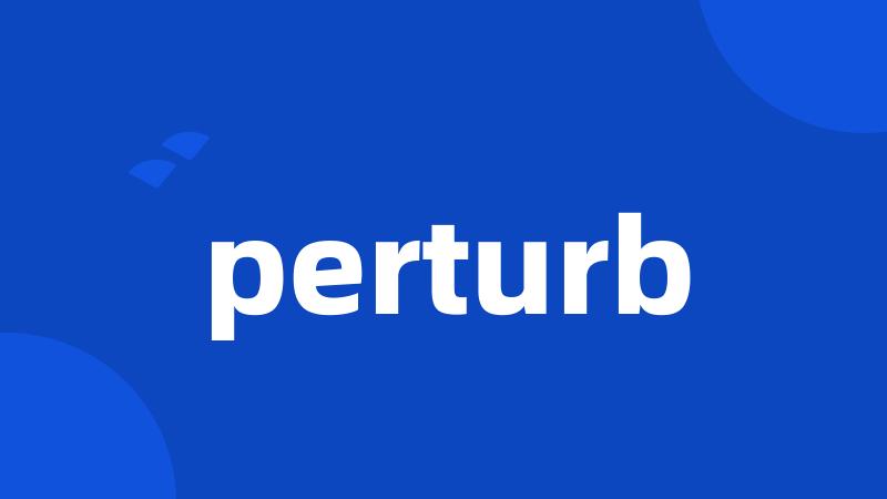 perturb