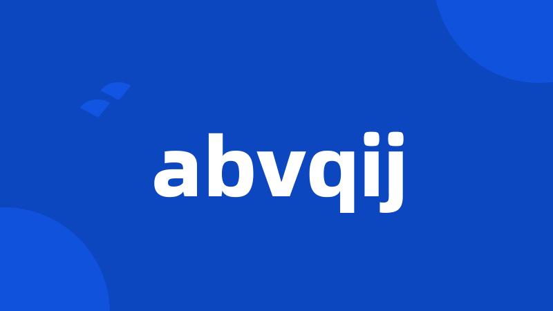 abvqij