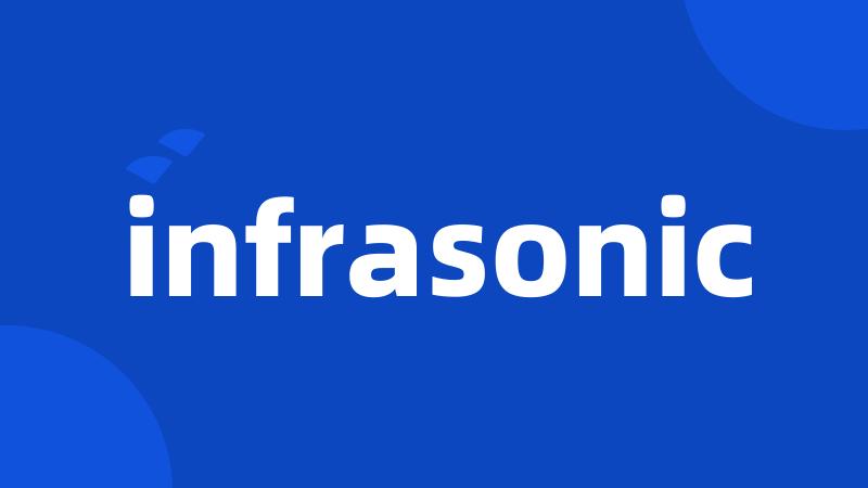 infrasonic