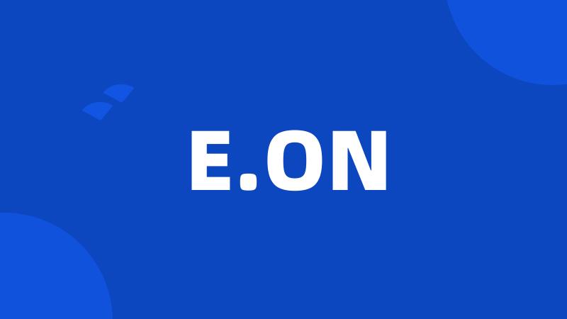 E.ON