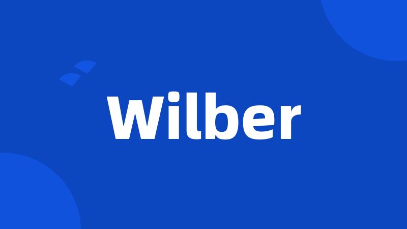 Wilber