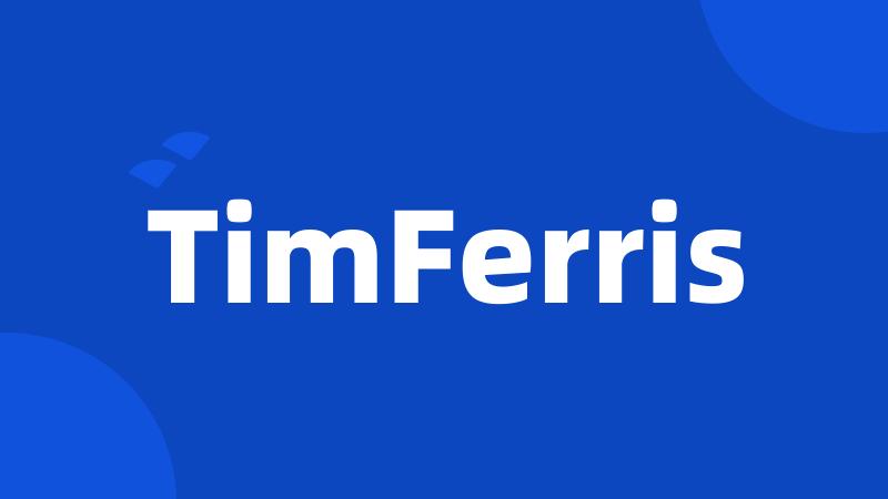 TimFerris