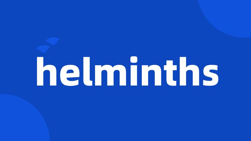 helminths