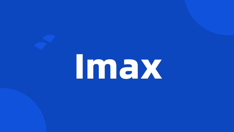 Imax