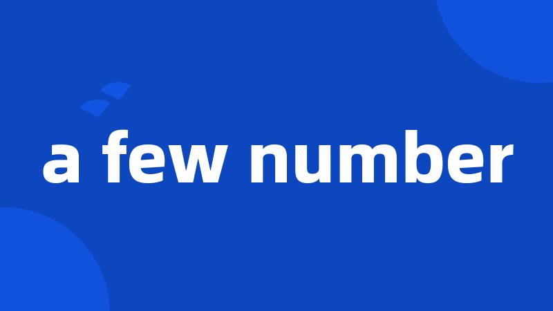 a few number