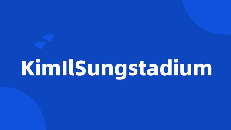 KimIlSungstadium