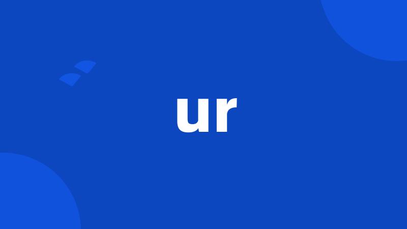 ur