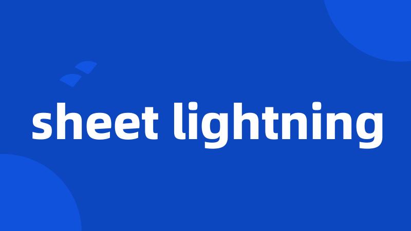 sheet lightning