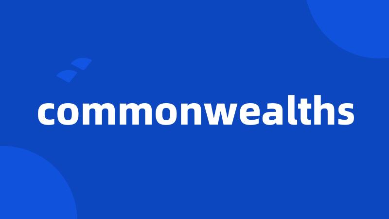 commonwealths