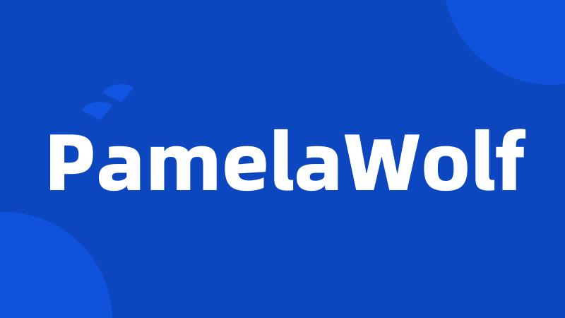 PamelaWolf