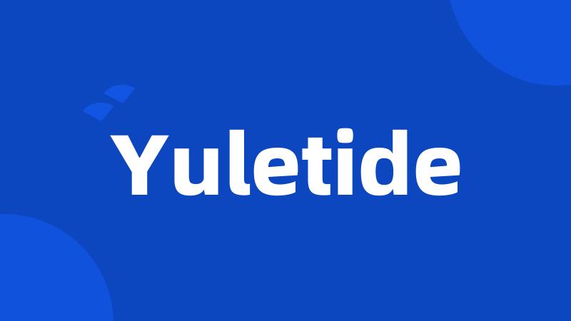 Yuletide