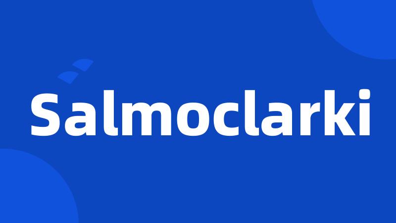 Salmoclarki