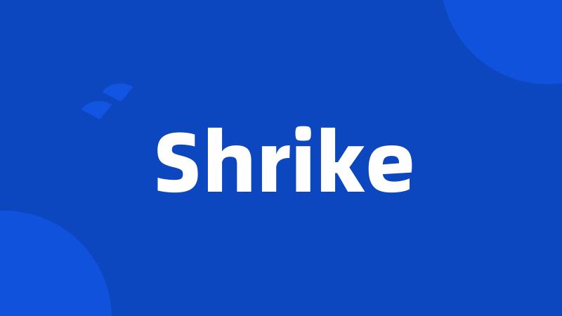 Shrike