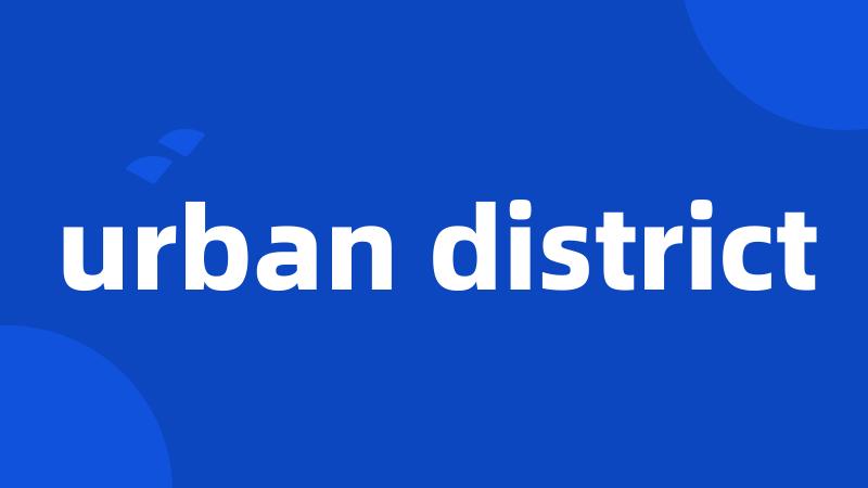 urban district