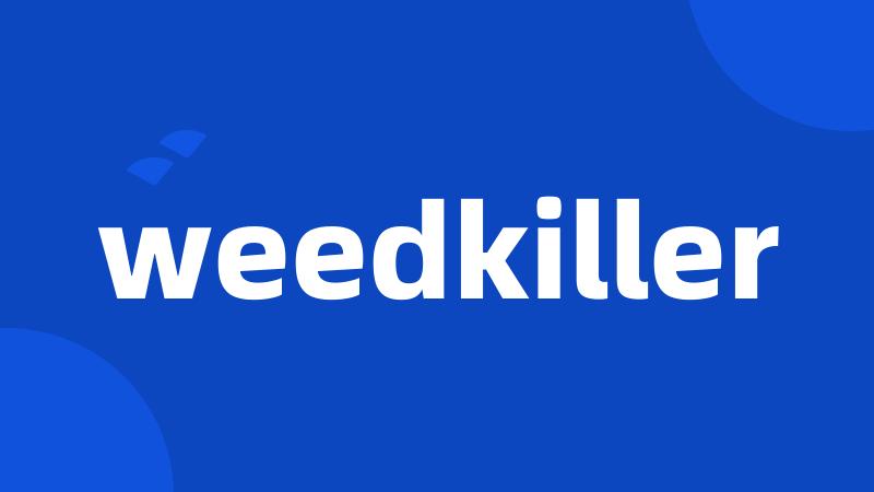 weedkiller