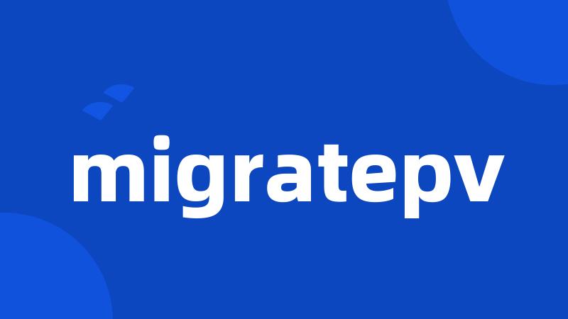 migratepv