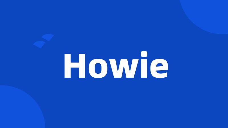 Howie