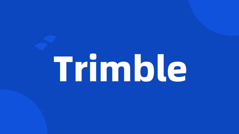 Trimble