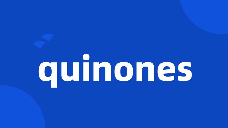 quinones