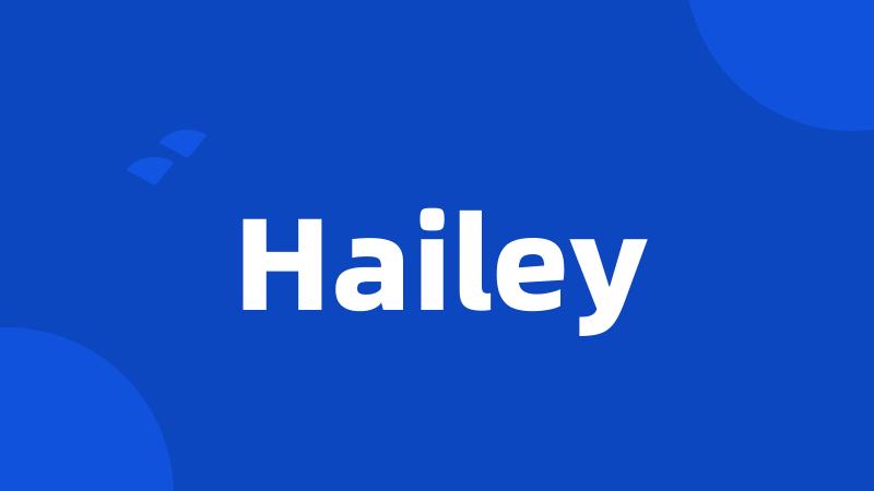 Hailey