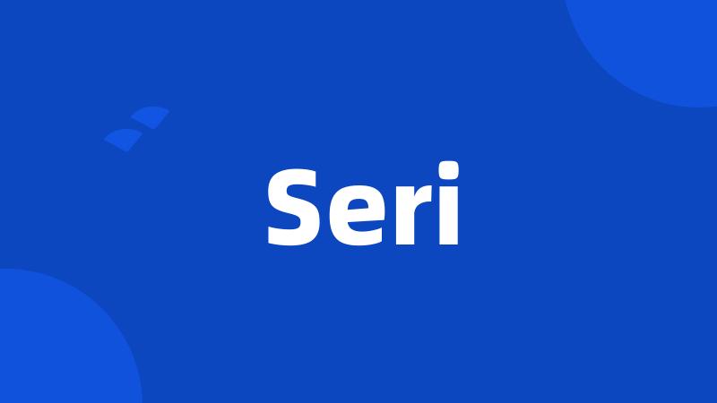 Seri