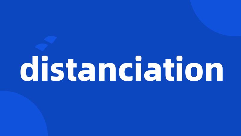 distanciation