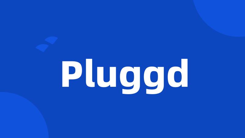 Pluggd