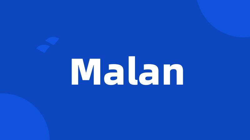 Malan