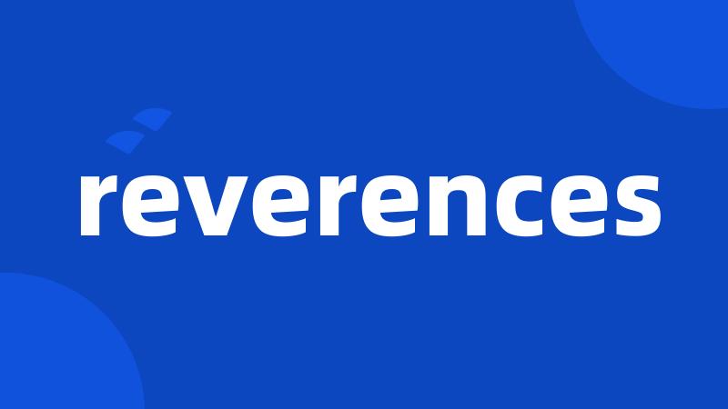 reverences