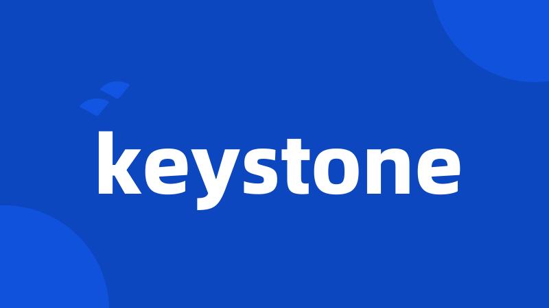 keystone