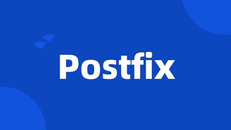 Postfix