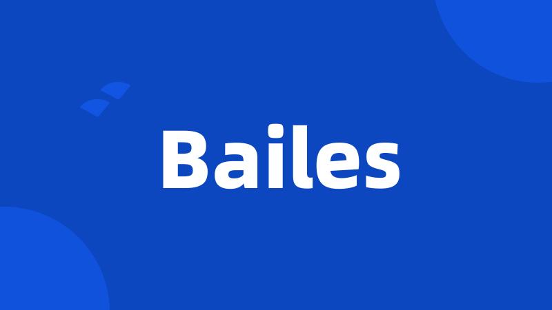 Bailes