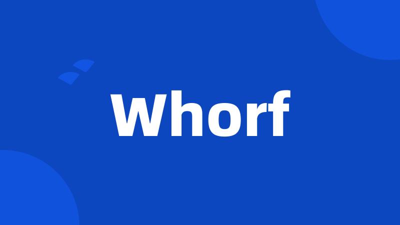 Whorf