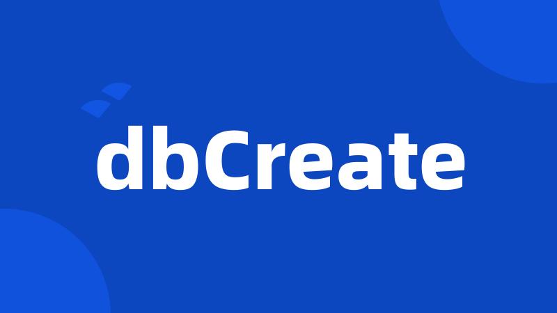 dbCreate