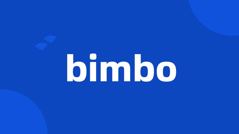 bimbo