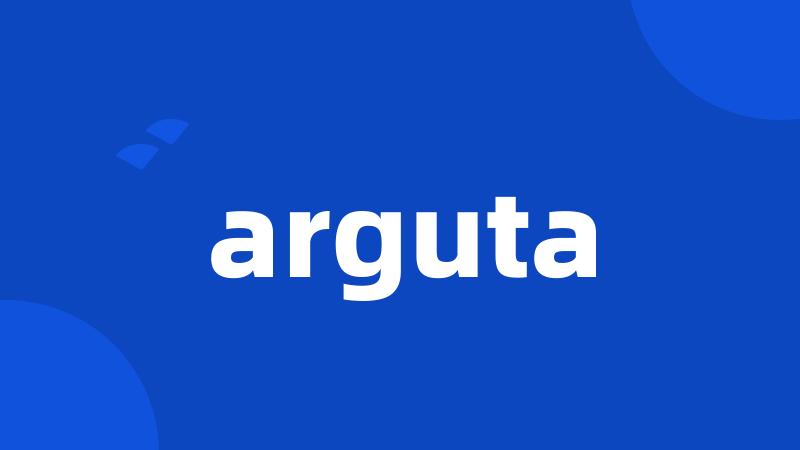 arguta