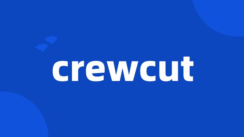 crewcut