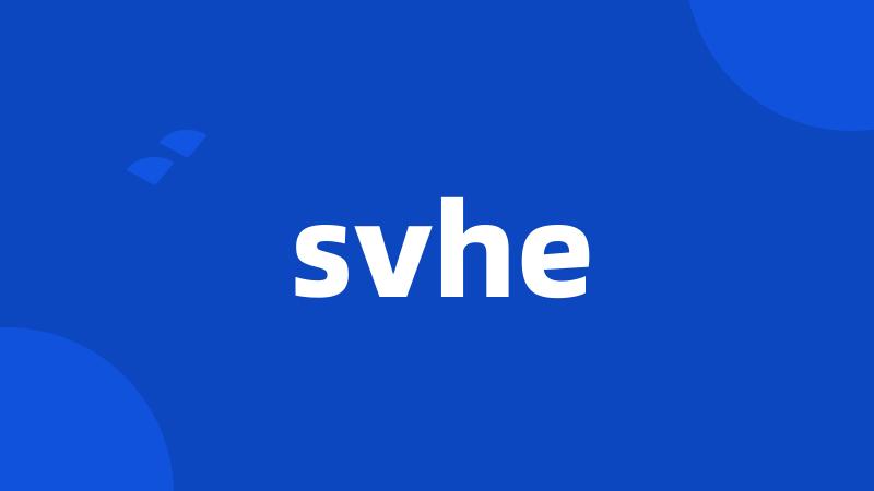 svhe