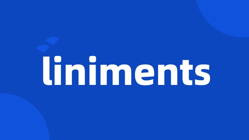 liniments