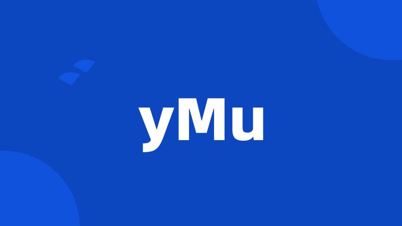 yMu